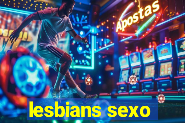 lesbians sexo